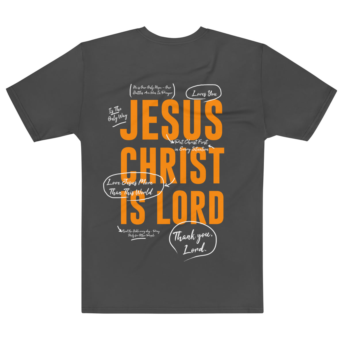 JESUS CHRIST IS LORD I PREMIUM UNISEX T-SHIRT