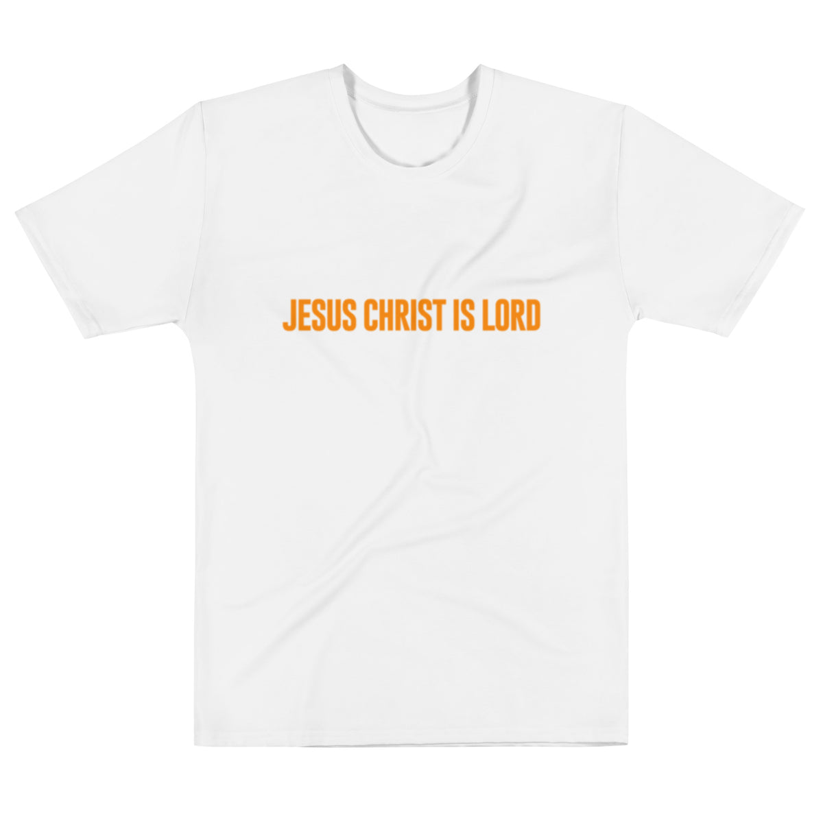 JESUS CHRIST IS LORD I PREMIUM UNISEX T-SHIRT