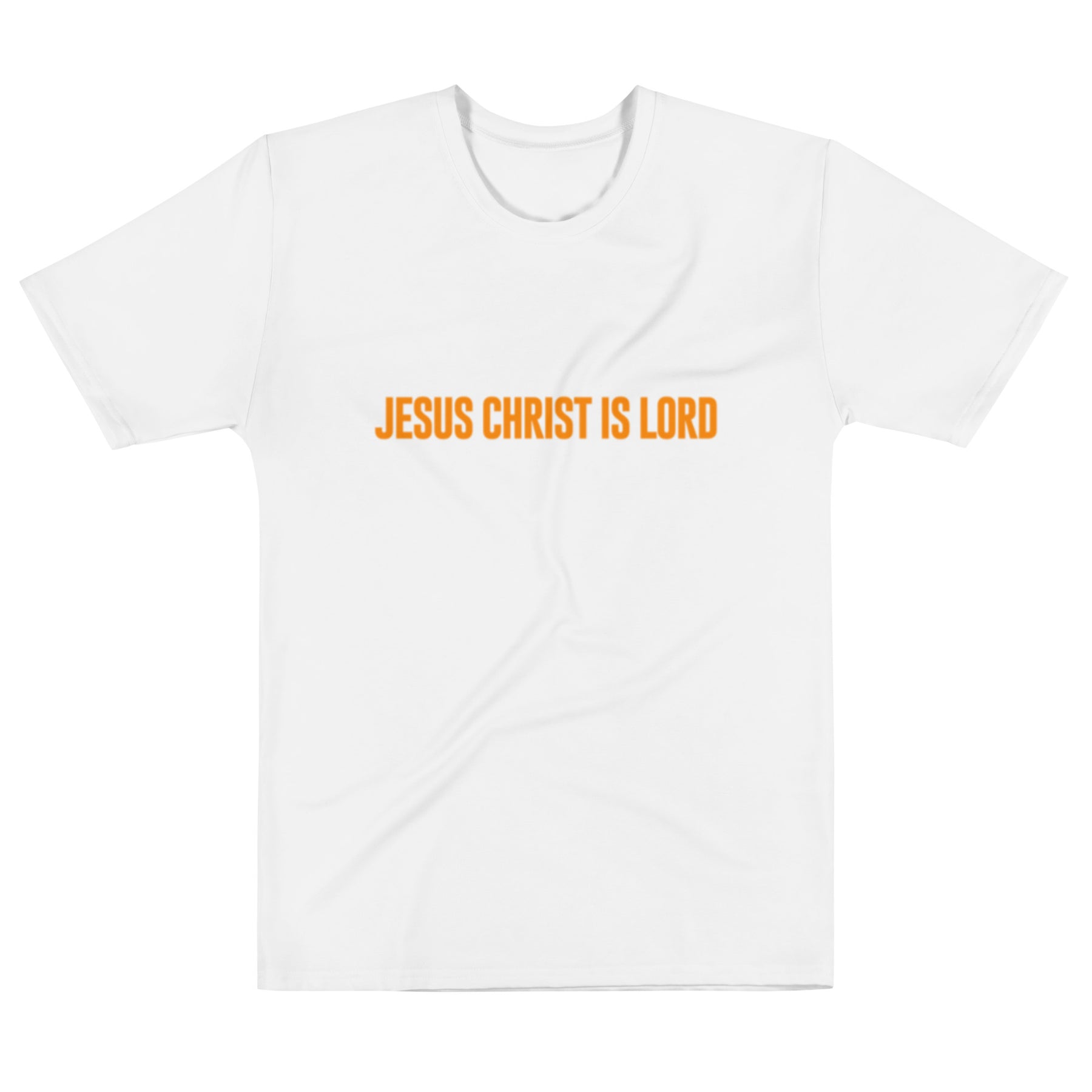 JESUS CHRIST IS LORD I PREMIUM UNISEX T-SHIRT