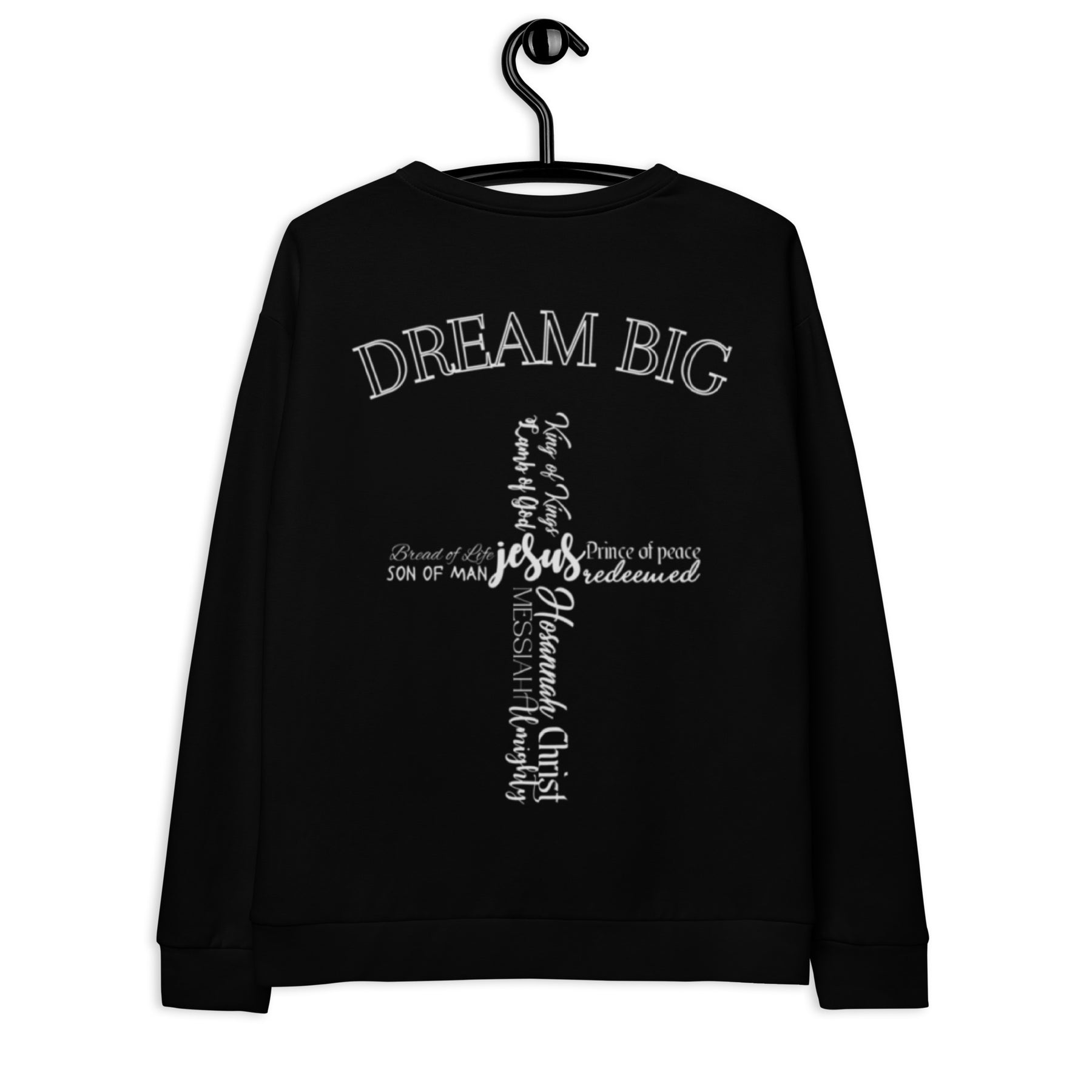 DREAM BIG I PREMIUM UNISEX SWEATSHIRT