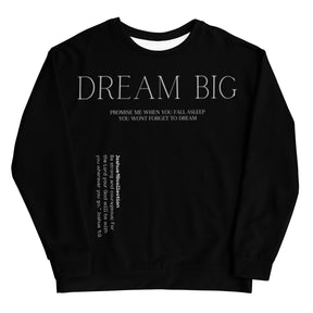 DREAM BIG I PREMIUM UNISEX SWEATSHIRT