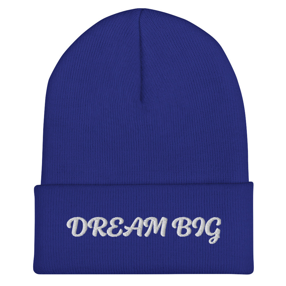 DREAM BIG I CUFFED BEANIE