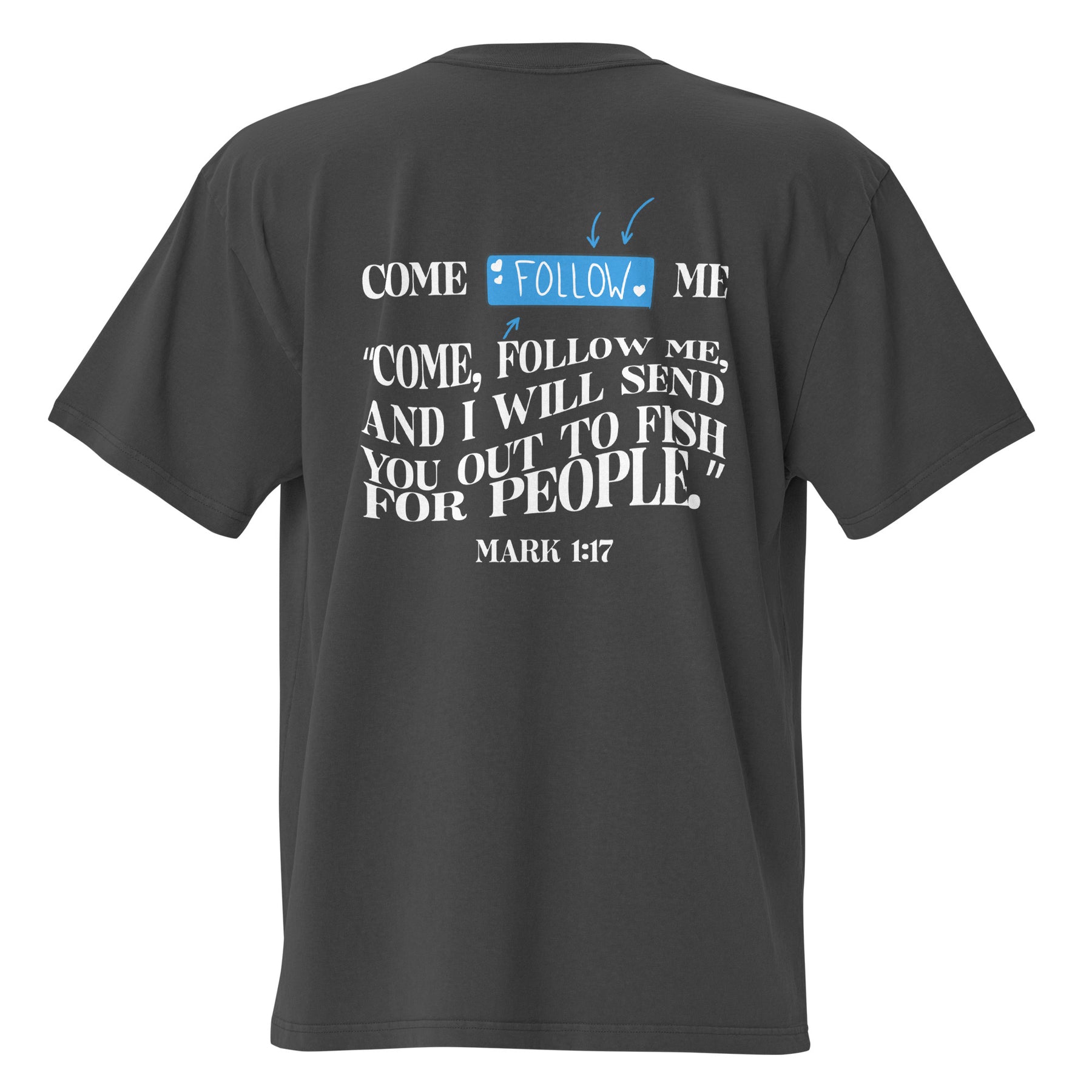 FOLLOW ME I OVERSIZED UNISEX FADED T-SHIRT