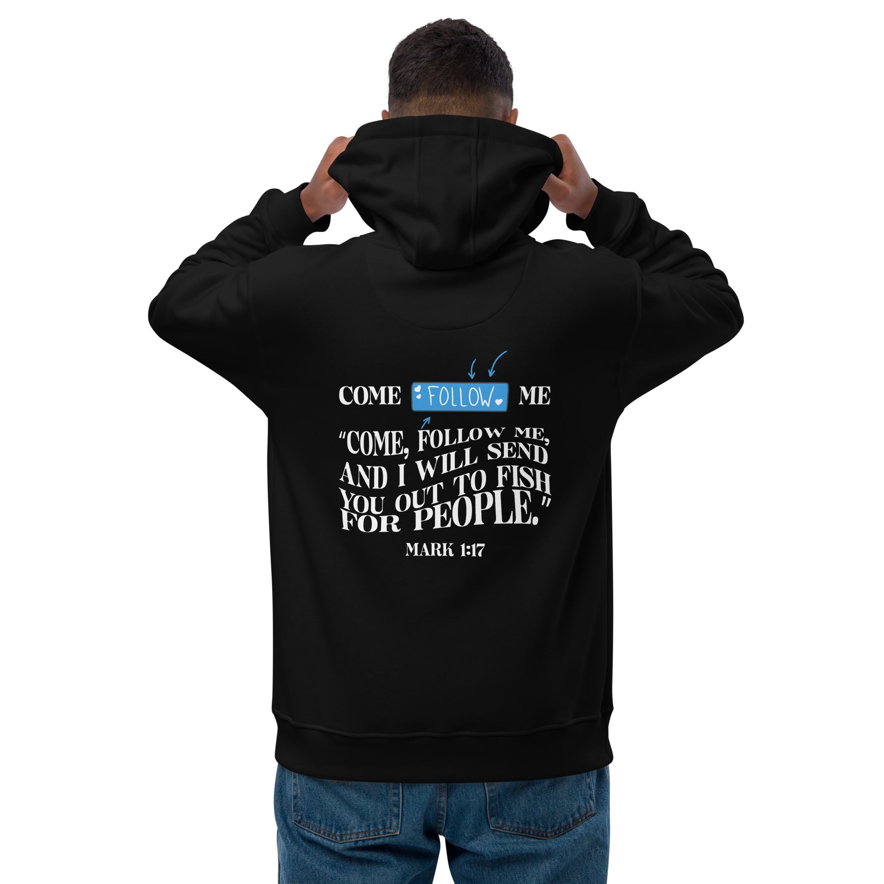 FOLLOW ME I PREMIUM ECO UNISEX HOODIE