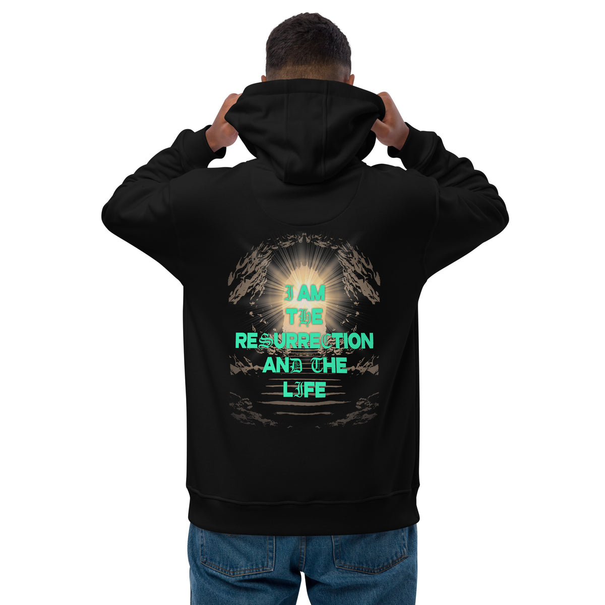 I AM THE RESSURECTION I PREMIUM UNISEX ECO HOODIE