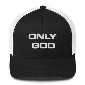 ONLY GOD I TRUCKER CAP