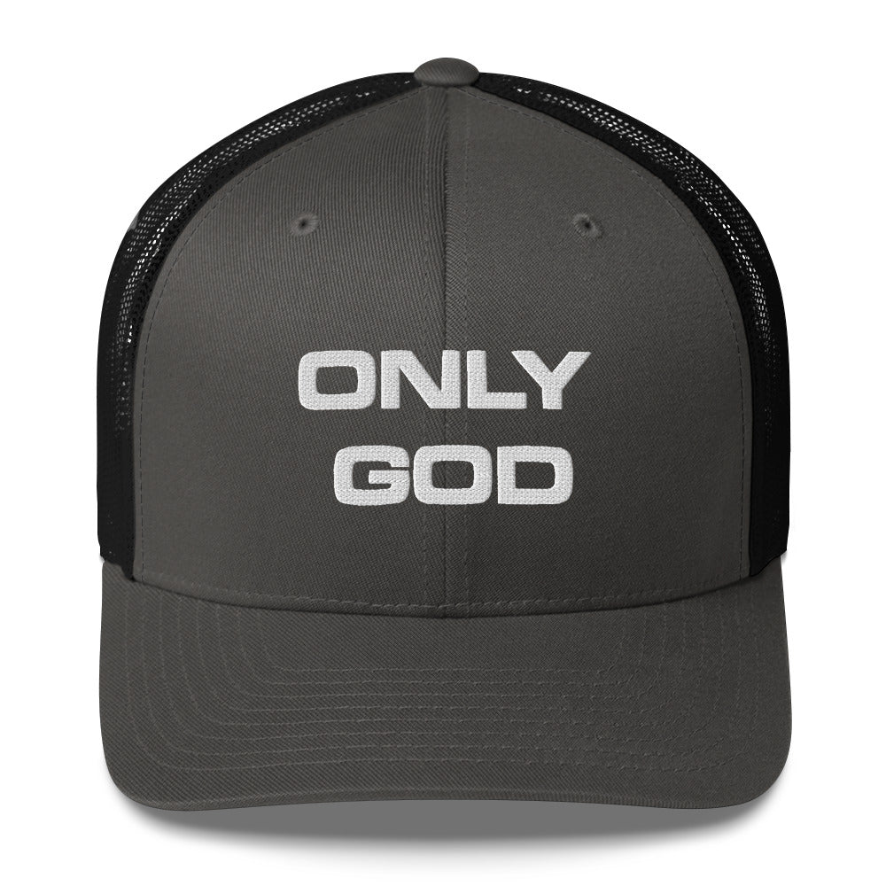 ONLY GOD I TRUCKER CAP