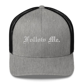 FOLLOW ME I TRUCKER CAP