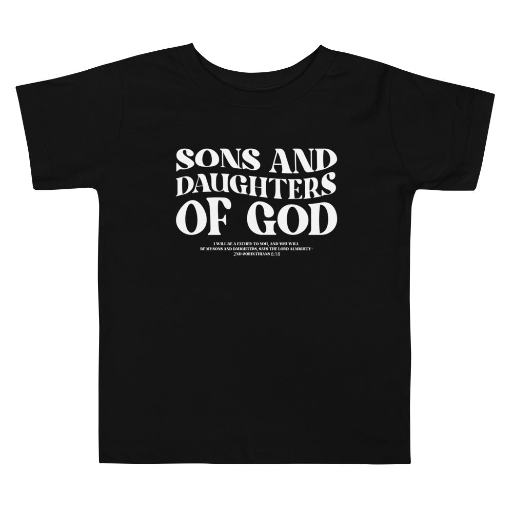 Sons And Daughters Of God I Toddler Short Sleeve T-Shirt