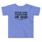 Sons And Daughters Of God I Toddler Short Sleeve Tee