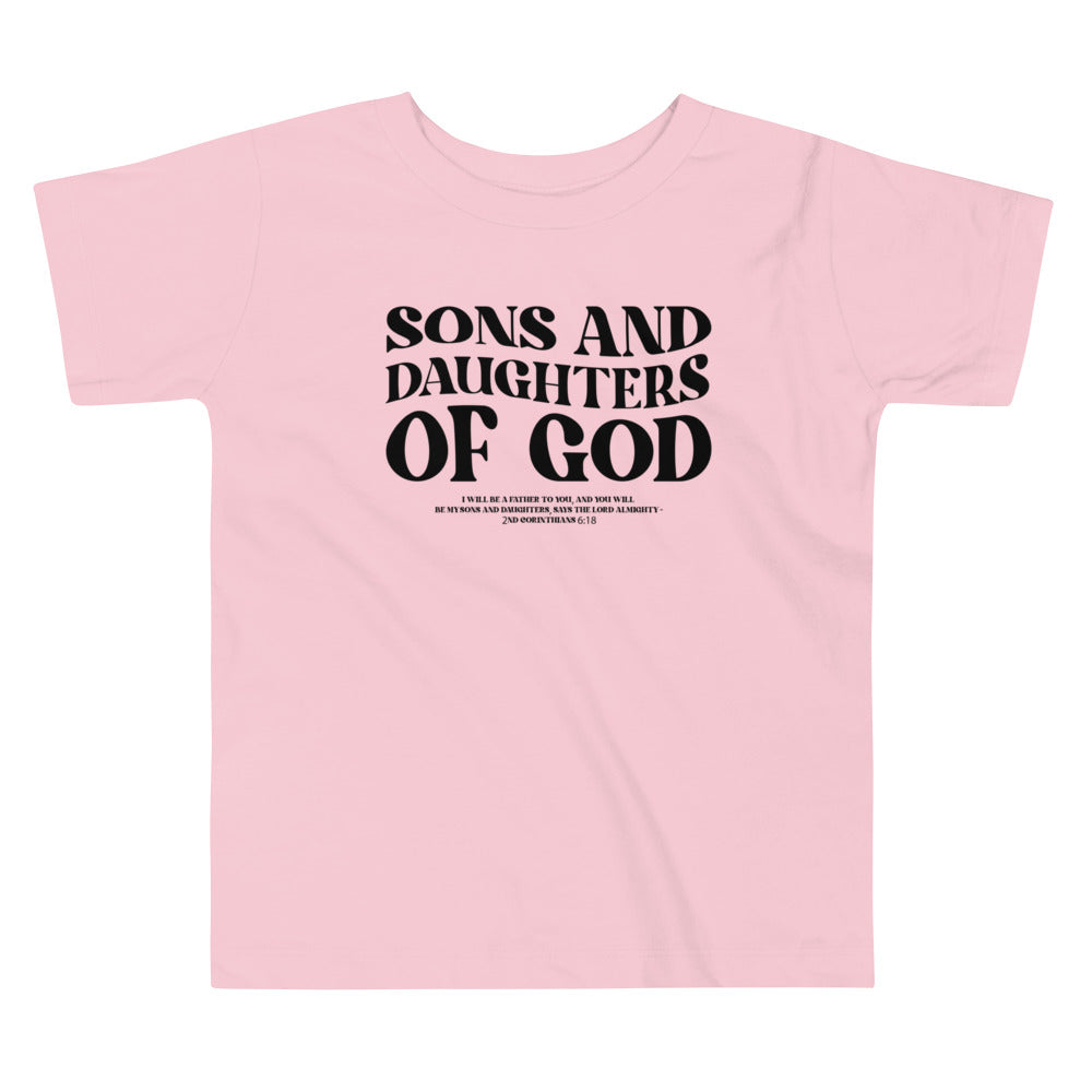 Sons And Daughters Of God I Toddler Short Sleeve Tee