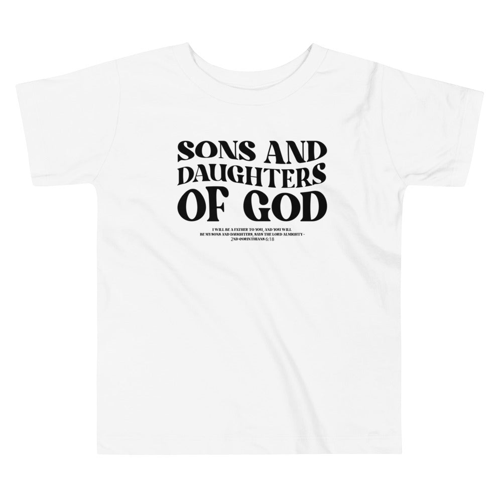 Sons And Daughters Of God I Toddler Short Sleeve Tee