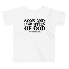 Sons And Daughters Of God I Toddler Short Sleeve Tee