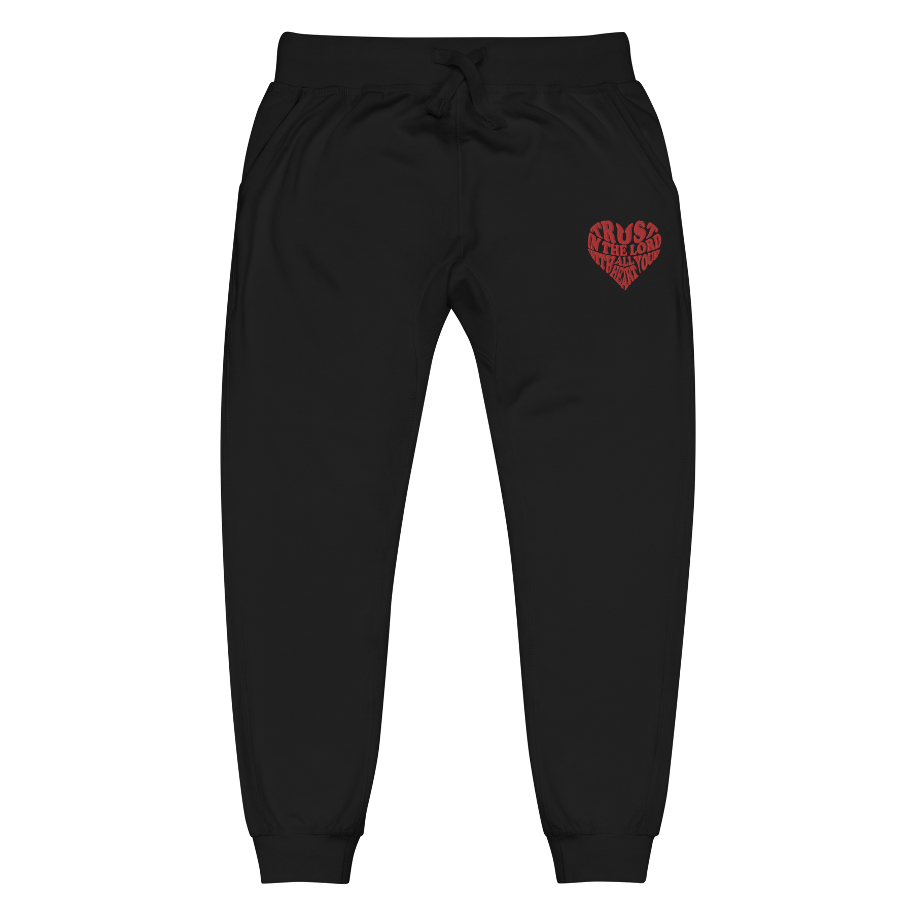 TRUST IN THE LORD I UNISEX FLEECE SWEATPANTS