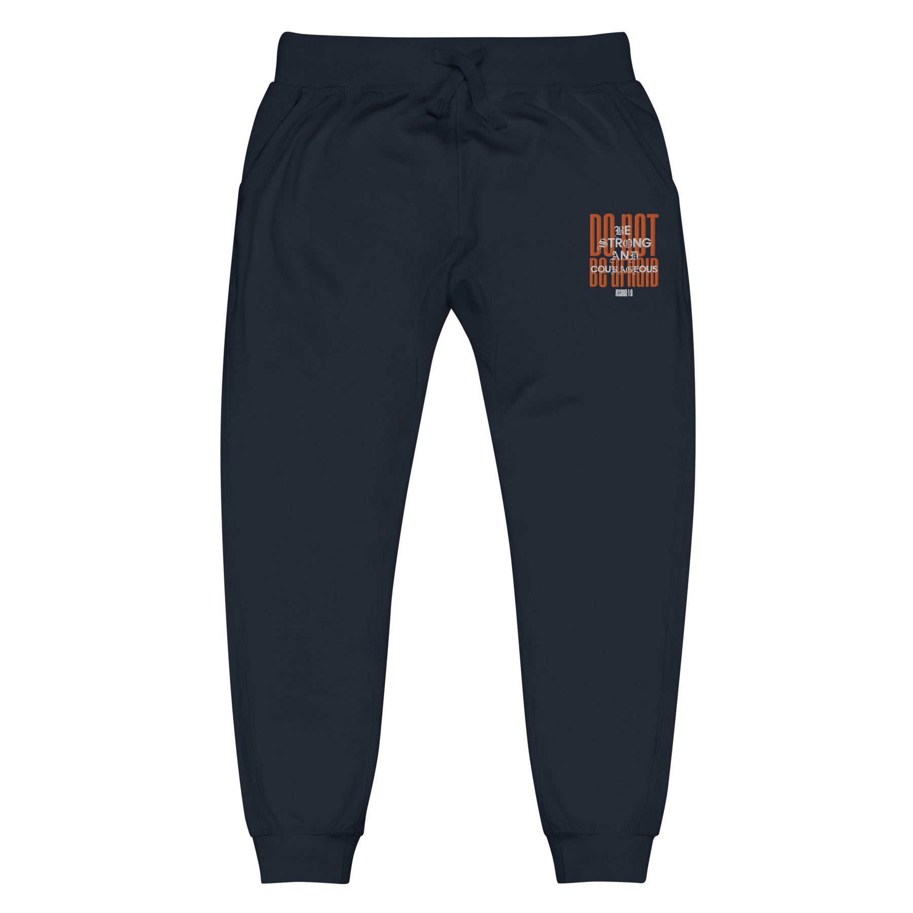 DO NOT BE AFRAID I UNISEX FLEECE SWEATPANTS