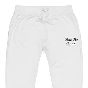 GOD IS GOOD I UNISEX FLEECE SWEATPANTS