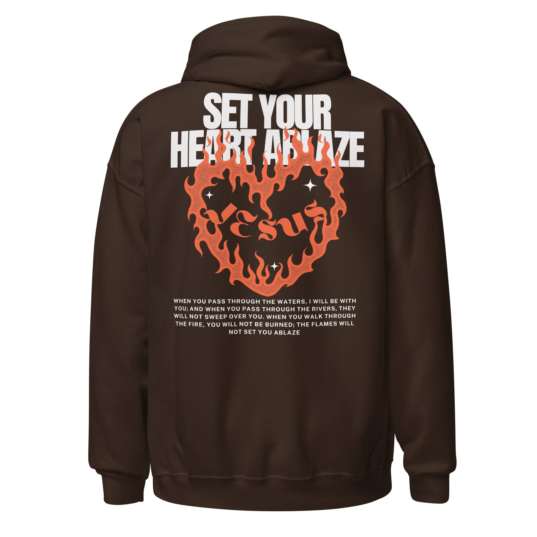 SET YOUR HEART ABLAZE I UNISEX HOODIE