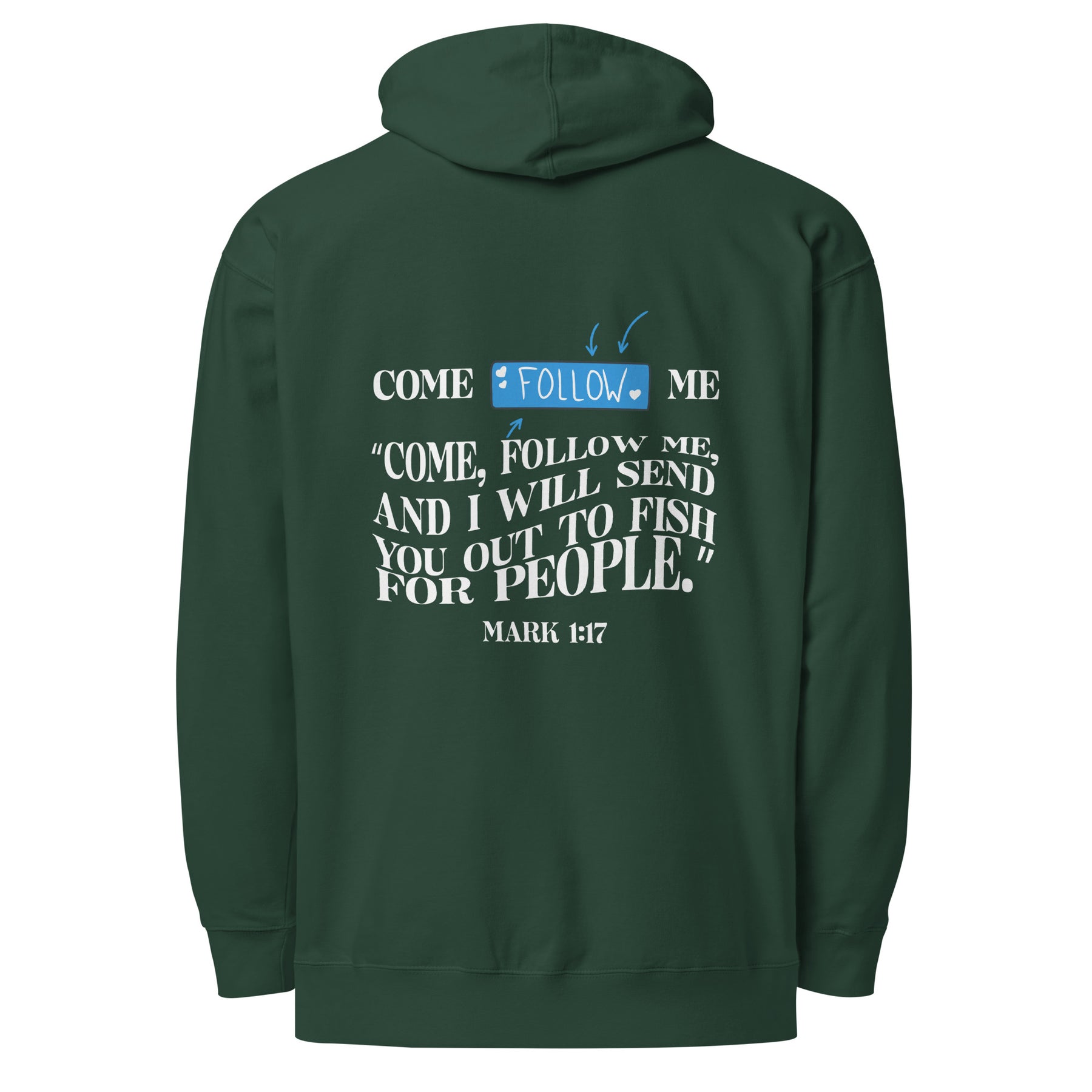 FOLLOW ME I UNISEX MIDWEIGHT HOODIE