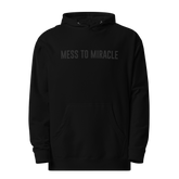 MESS TO MIRACLE I UNISEX PUFF MIDWEIGHT HOODIE