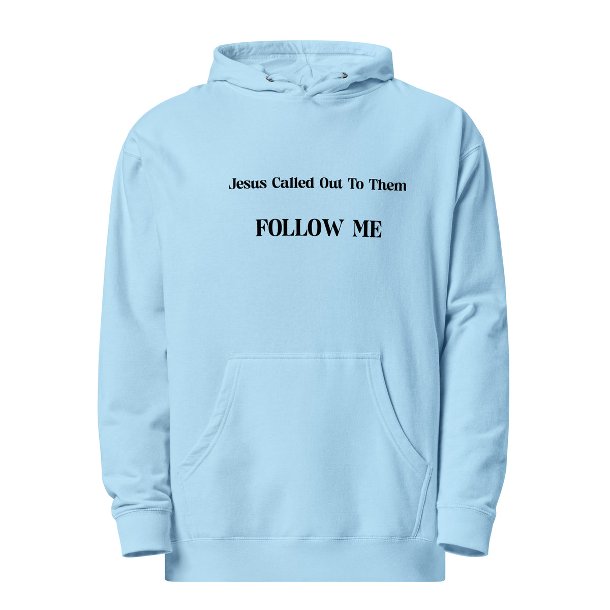 FOLLOW ME I UNISEX MIDWEIGHT HOODIE