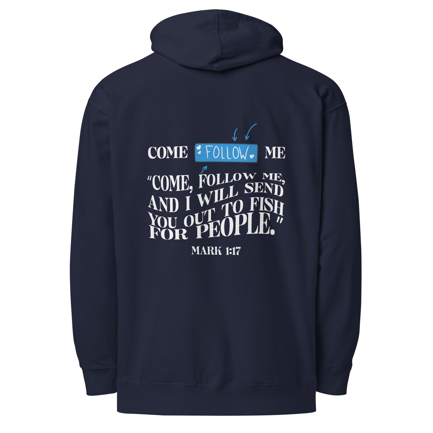 FOLLOW ME I UNISEX MIDWEIGHT HOODIE