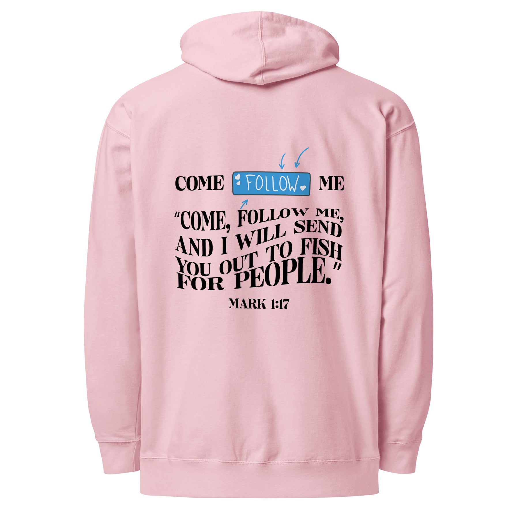 FOLLOW ME I UNISEX MIDWEIGHT HOODIE