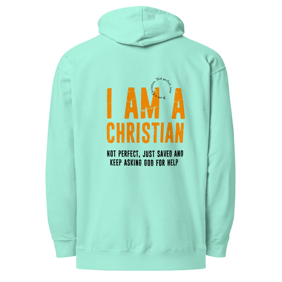 I AM A CHRISTIAN I PREMIUM UNISEX HOODIE