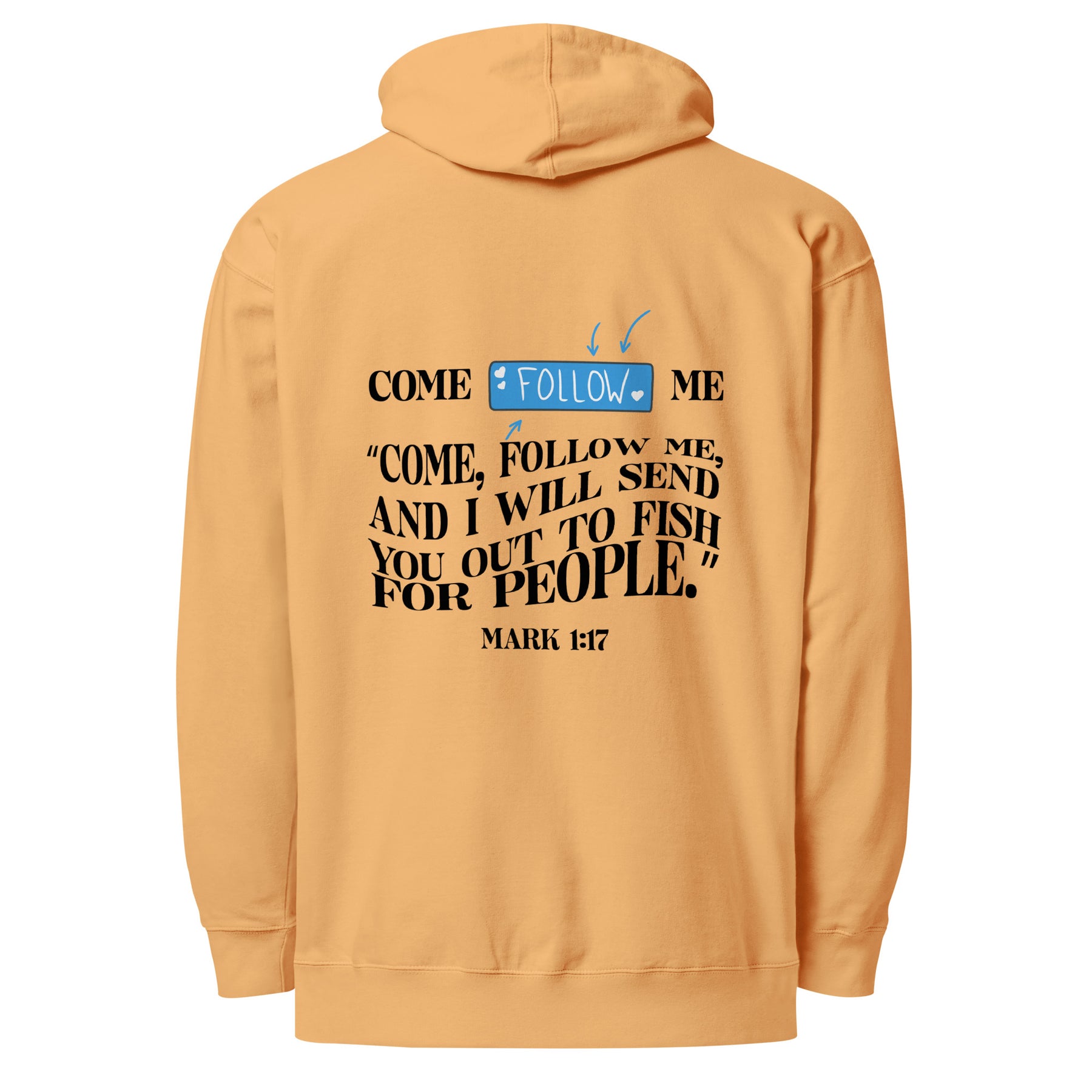 FOLLOW ME I UNISEX MIDWEIGHT HOODIE