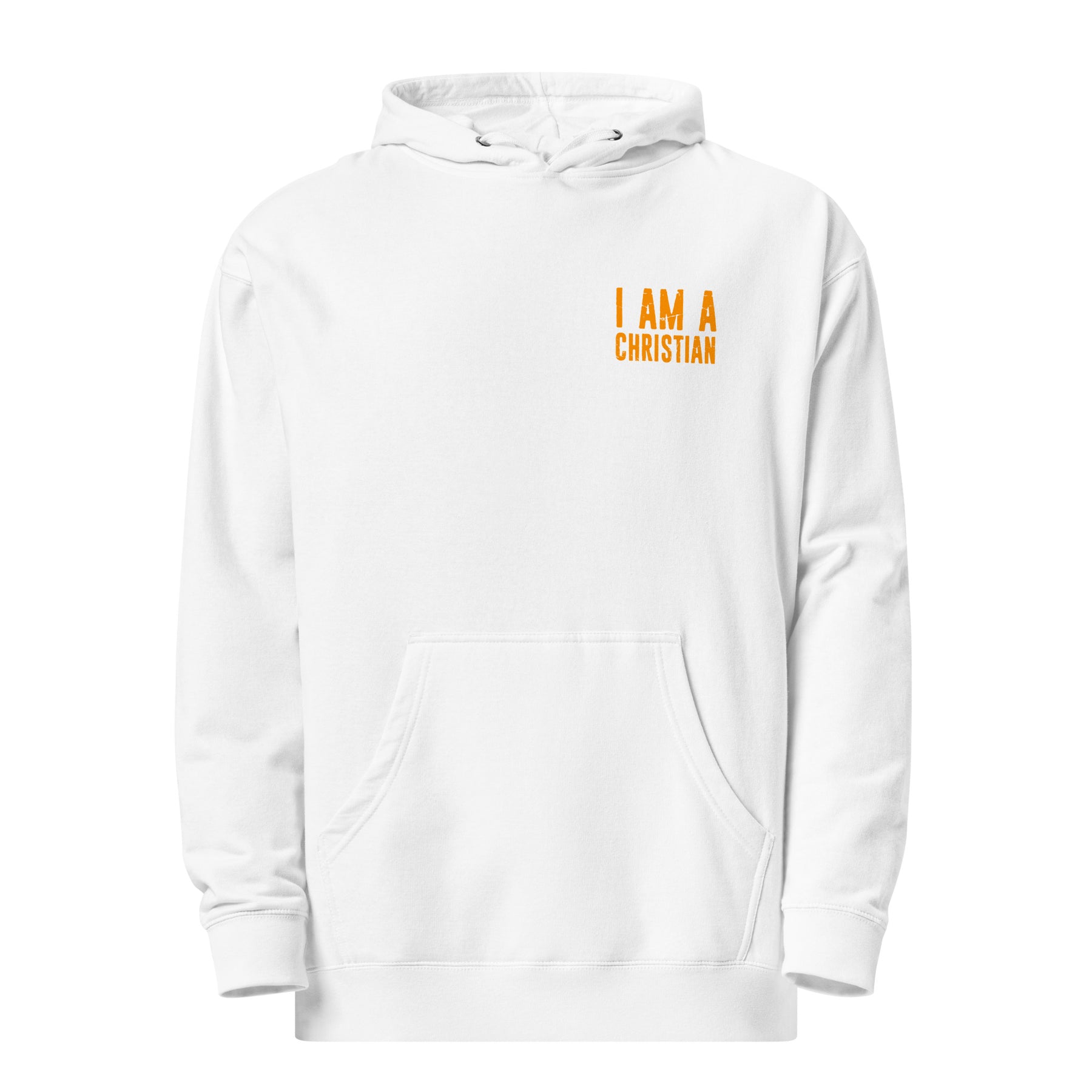 I AM A CHRISTIAN I PREMIUM UNISEX HOODIE