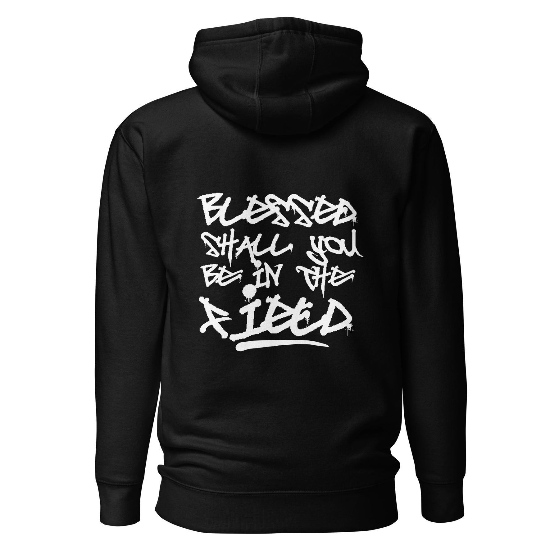 Blessed Shall You Be In The City & Field I Unisex Hoodie