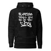 Blessed Shall You Be In The City & Field I Unisex Hoodie