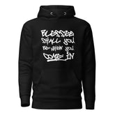 Blessed Shall You Be When You Come In I Unisex Hoodie