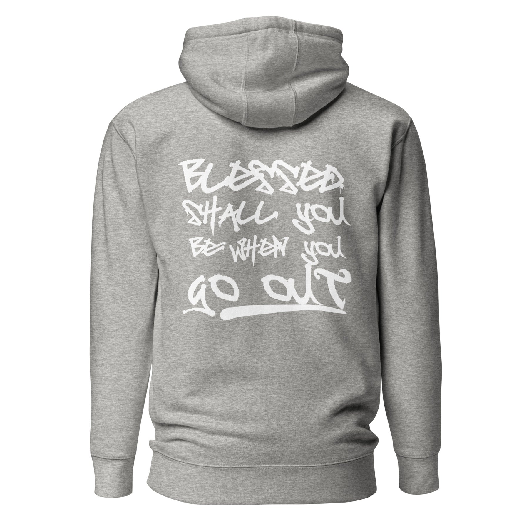 Blessed Shall You Be When You Come In I Unisex Hoodie