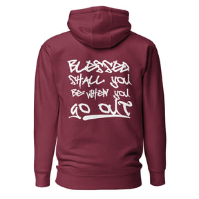 Blessed Shall You Be When You Come In I Unisex Hoodie