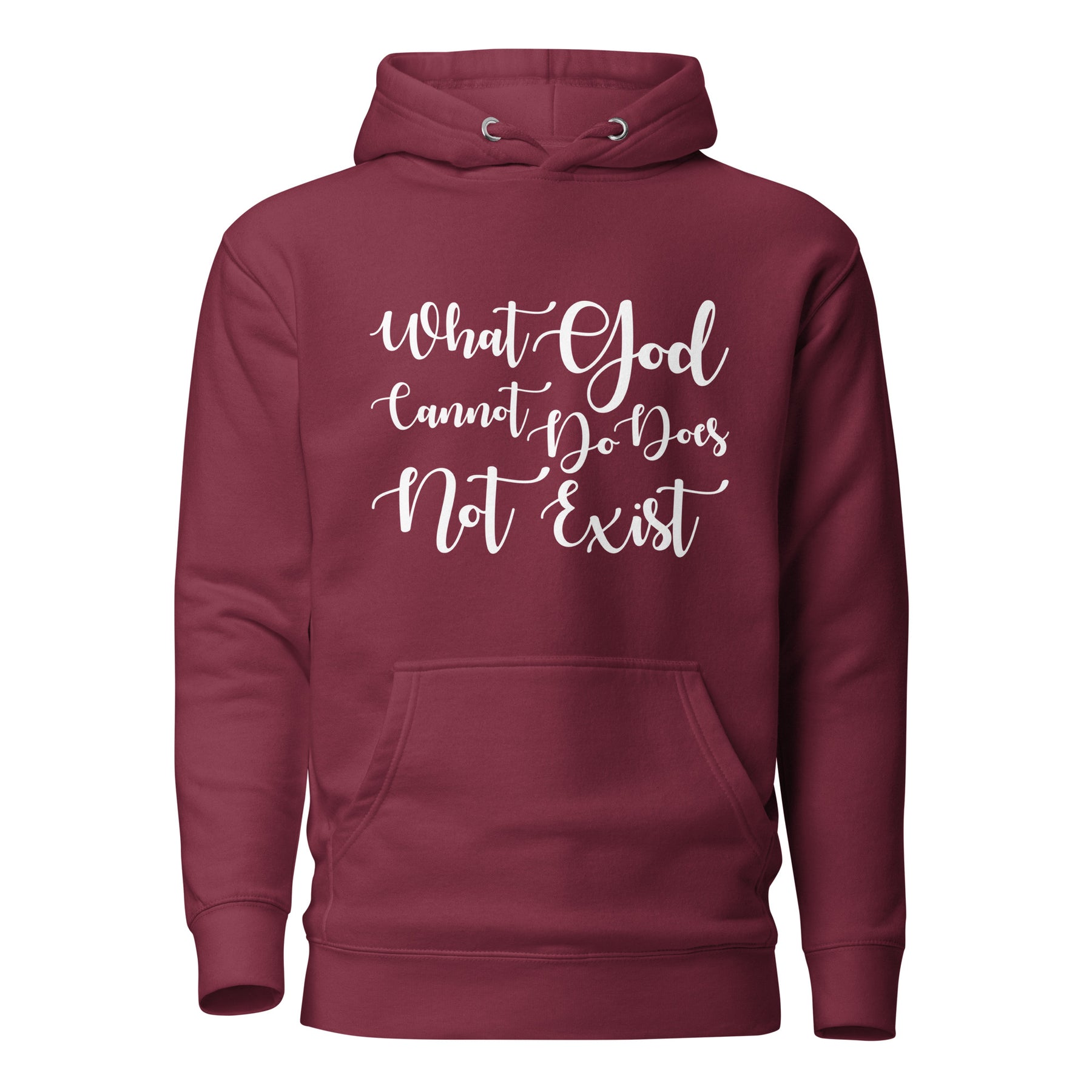 What God Cannot Do I Unisex Hoodie