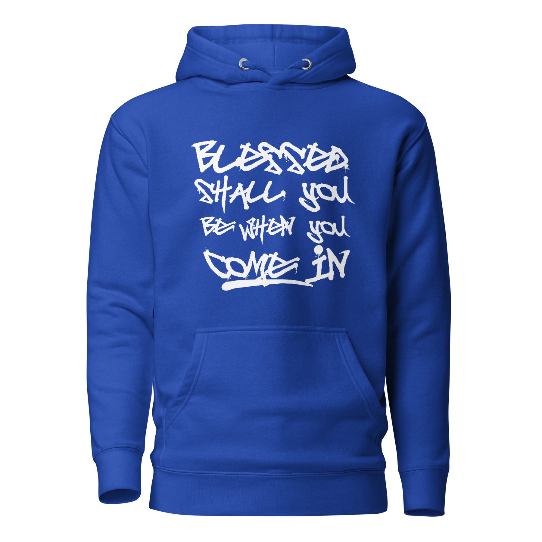 Blessed Shall You Be When You Come In I Unisex Hoodie