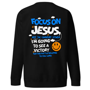 FOCUS ON JESUS I UNISEX PREMIUM SWEATSHIRT