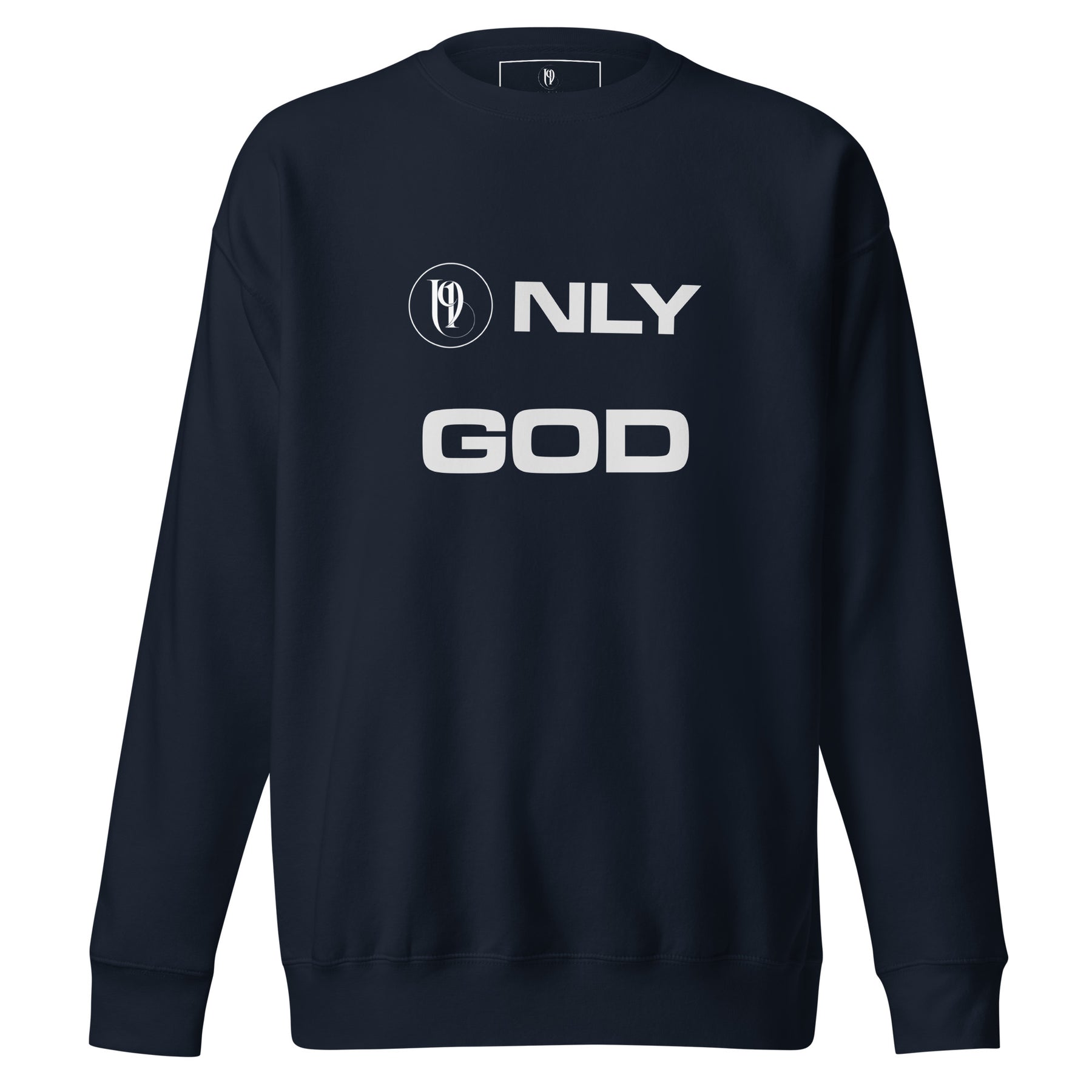 ONLY GOD I UNISEX SWEATSHIRT