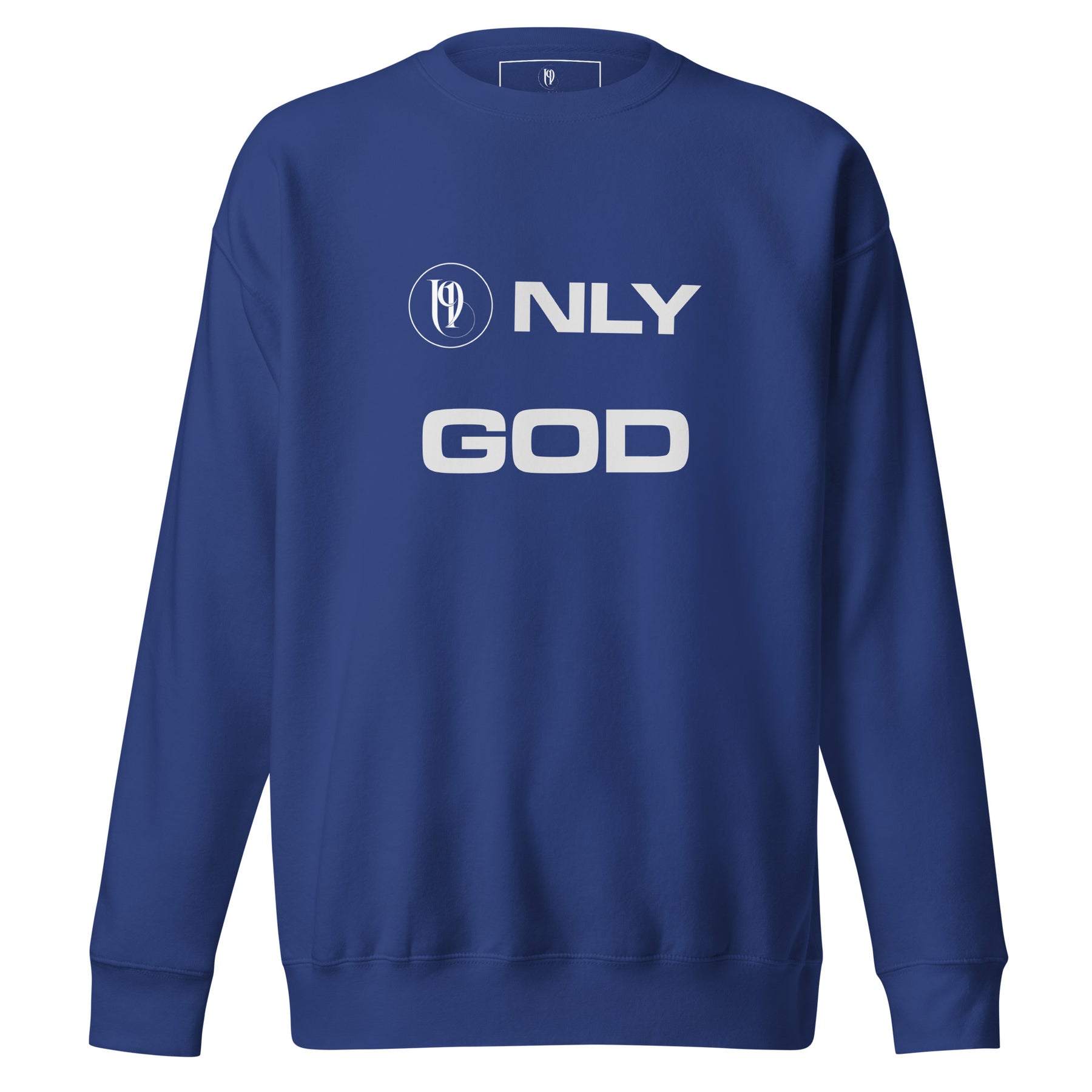 ONLY GOD I UNISEX SWEATSHIRT