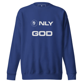 ONLY GOD I UNISEX SWEATSHIRT