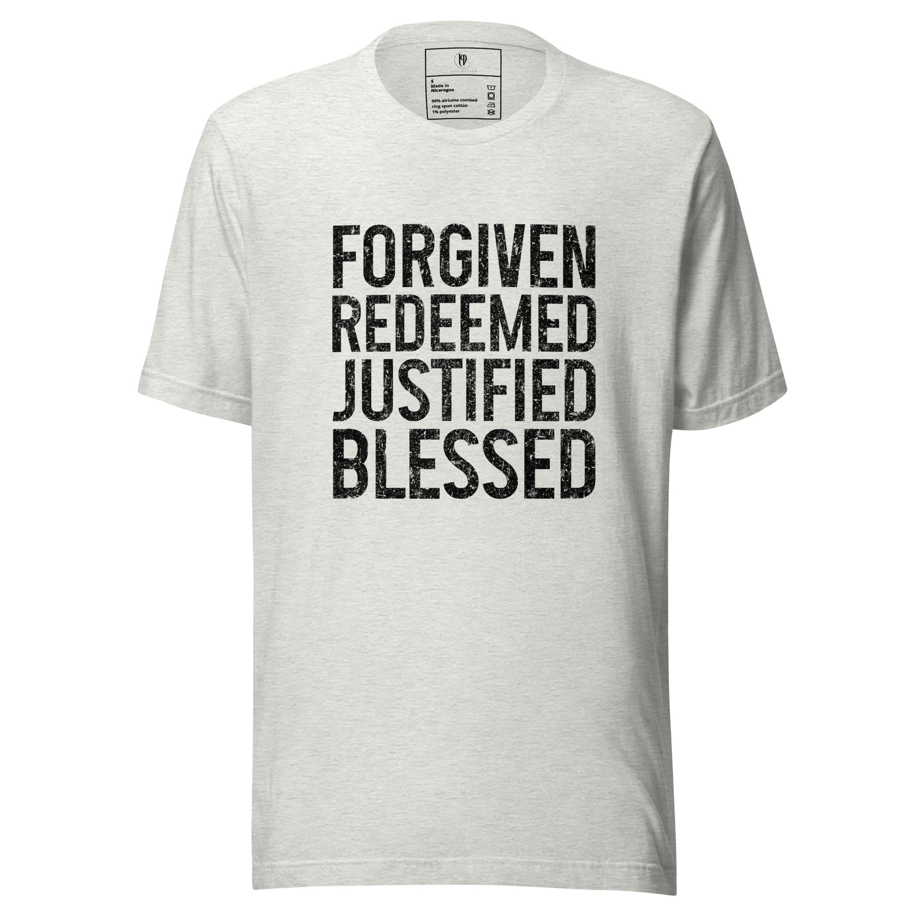 Forgiven Redeemed Justified Blessed I Unisex T-Shirt