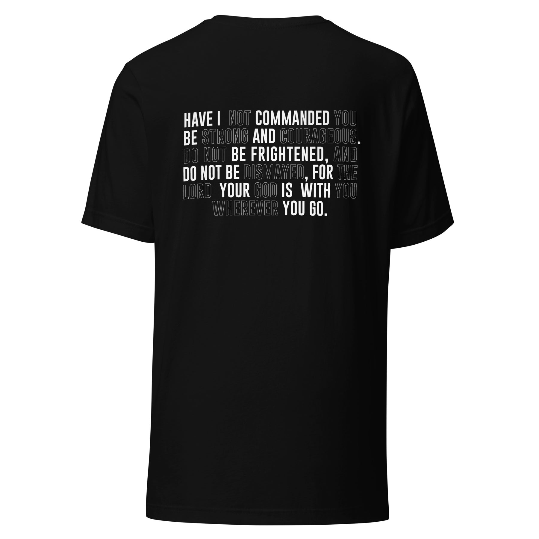 Joshua 1:9 I Unisex T-Shirt