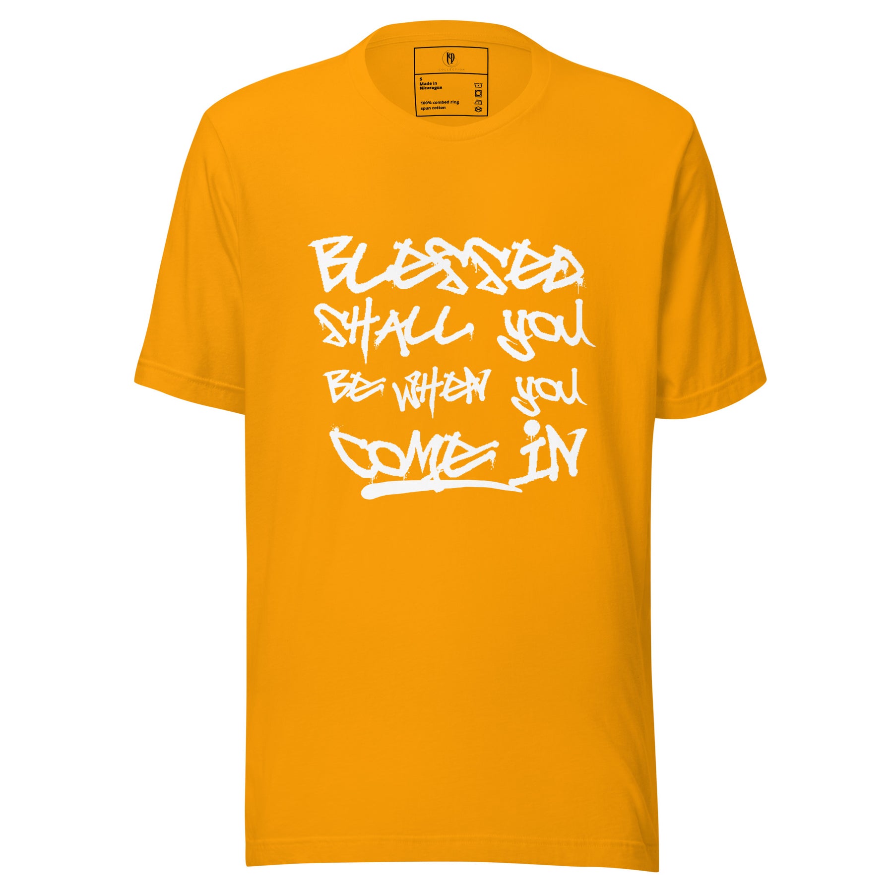 Blessed Shall You Be When You Come In I Unisex T-Shirt