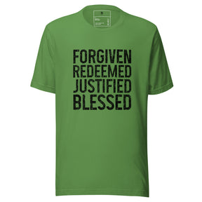 Forgiven Redeemed Justified Blessed I Unisex T-Shirt