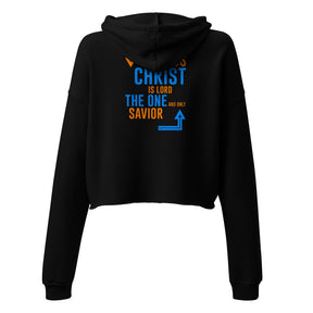 JESUS CHRIST IS LORD I PREMIUM WOMEN'S CROP HOODIE