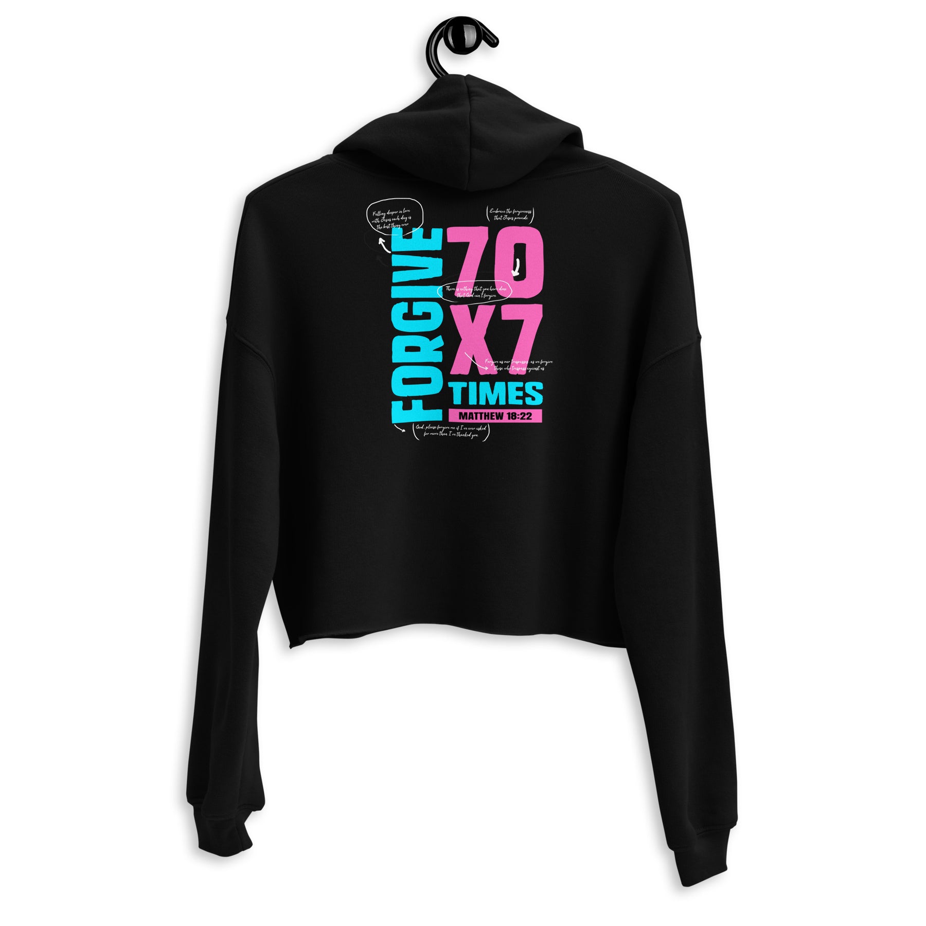 70 X 7 FORGIVE  I PREMIUM WOMEN'S CROP HOODIE