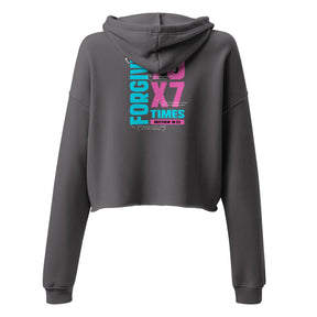 70 X 7 FORGIVE  I PREMIUM WOMEN'S CROP HOODIE