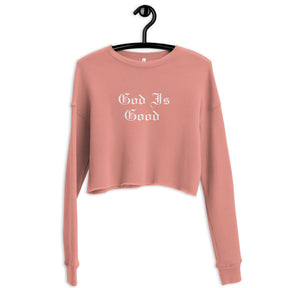 GOD IS GOOD I PREMIUM WOMEN'S CROP SWEATHSHIRT